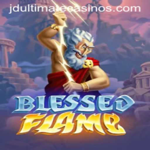 Exploring the World of BlessedFlame: The Latest Gaming Phenomenon