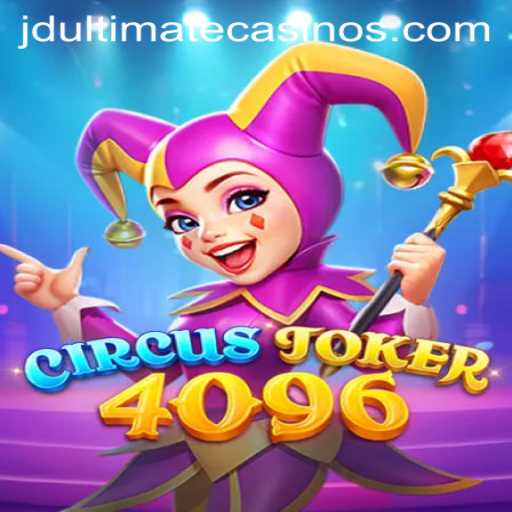 Explore the Enchanting World of CircusJoker4096 and JD Ultimate