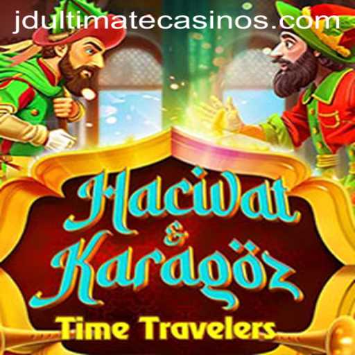 Discovering the Intricacies of HacivatandKaragoz: A Cultural Gem in the Context of JD Ultimate