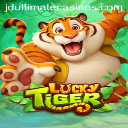 Discover the Thrilling World of LuckyTiger with JD Ultimate
