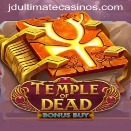 Discover the Thrilling Universe of TempleofDeadBonusBuy with JD Ultimate