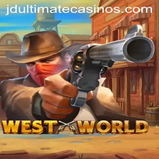 Exploring the World of WestWorld: JD Ultimate Edition