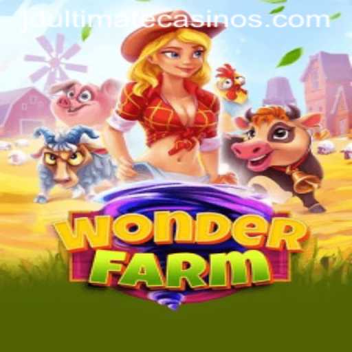 Exploring the Enchanting World of WonderFarm and the Power of JD Ultimate